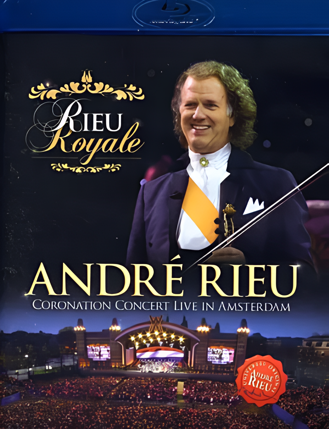 安德烈.里欧：阿姆斯特丹皇室加冕音乐会